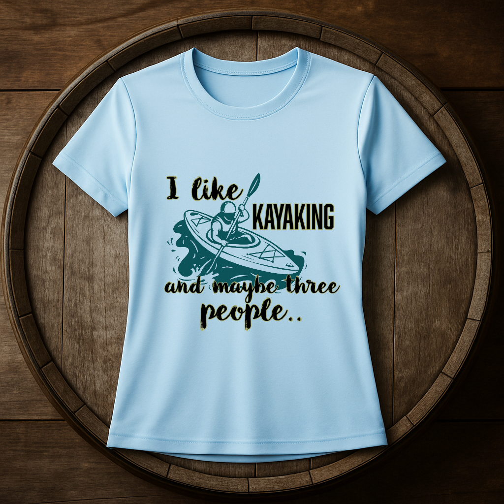 I Like Kayaking and Maybe Three People...